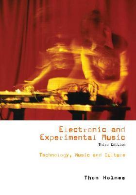 Electronic and Experimental Music