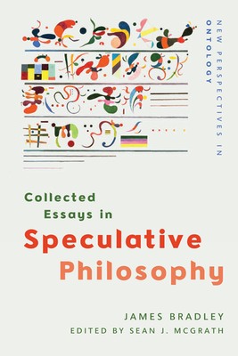 Collected Essays in Speculative Philosophy