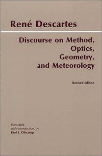 Discourse on Method, Optics, Geometry, and Meteorology