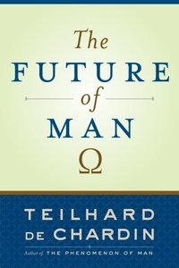 The Future of Man