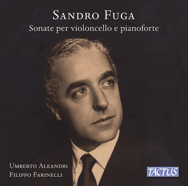 Sandro Fuga: Cello Sonatas